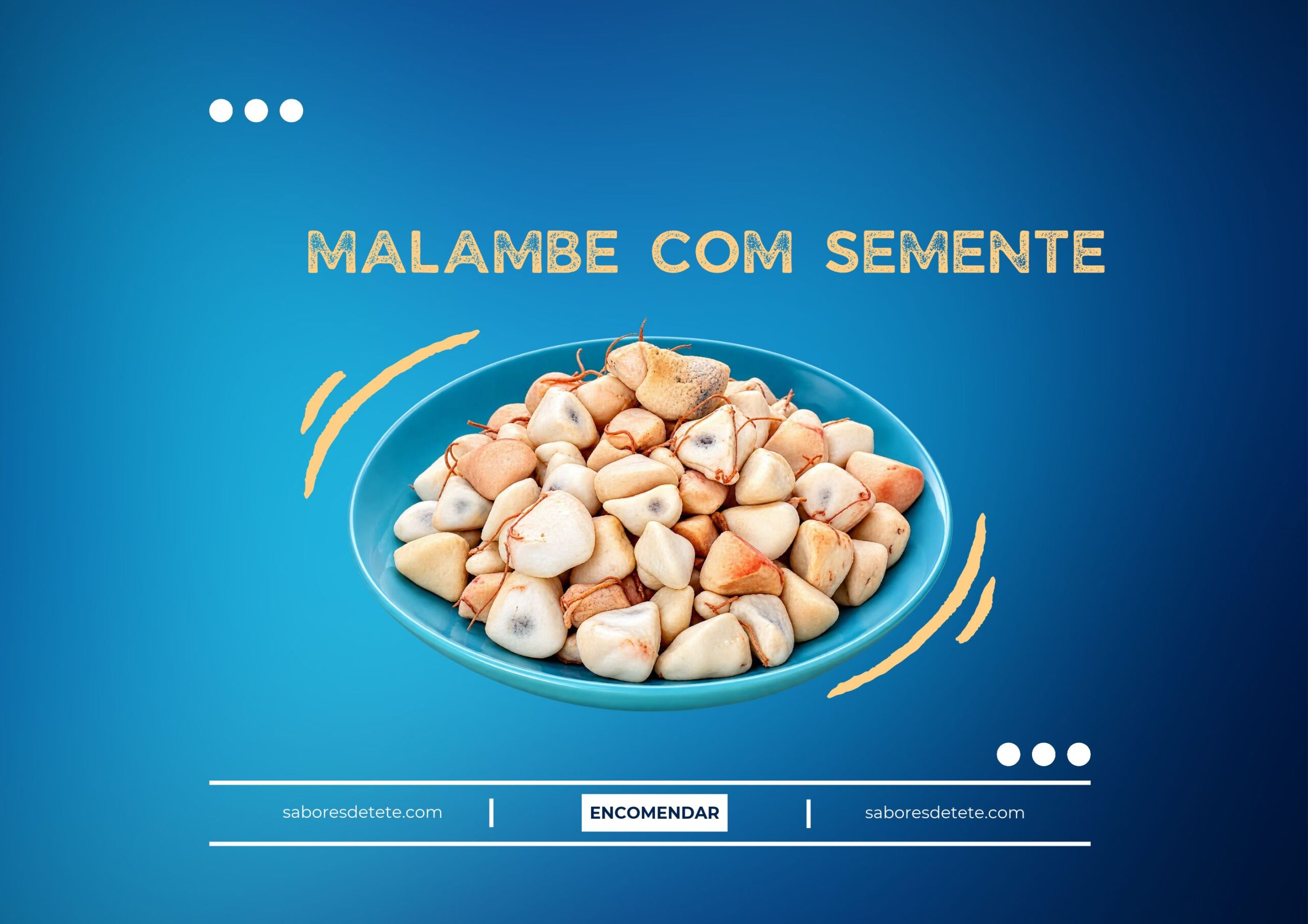 Malambe com Semente